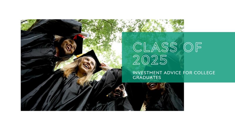 The Best Investing Advice for College Grads
