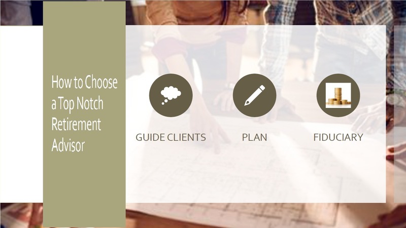 Here's How to Choose the Best Financial Advisor for Your Retirement